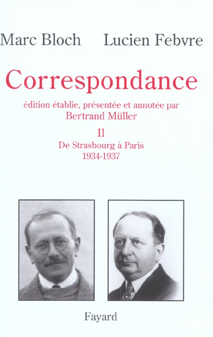 Correspondance. Volume 2, De Strasbourg à Paris (1934-1937)