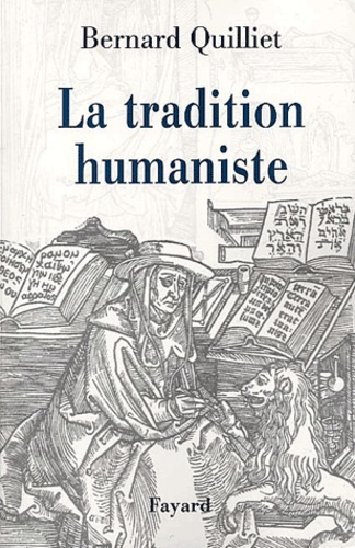 La tradition humaniste VIIIème siècle avant J-C - XXème siècle après J-C