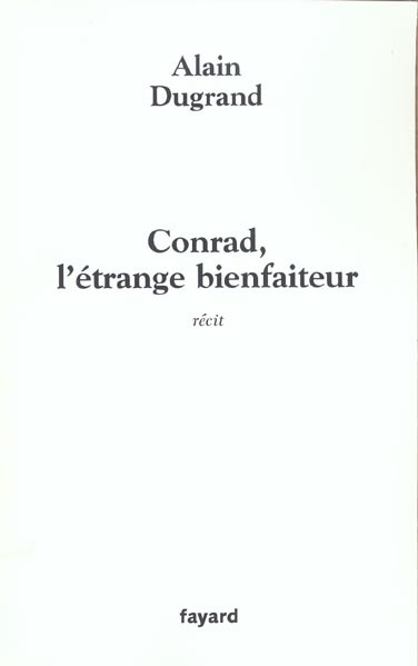 Conrad, l'étrange bienfaiteur