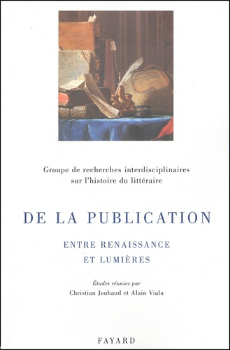 De la publication. Entre Renaissance et Lumières