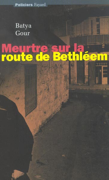 Meurtre sur la route de Bethléem