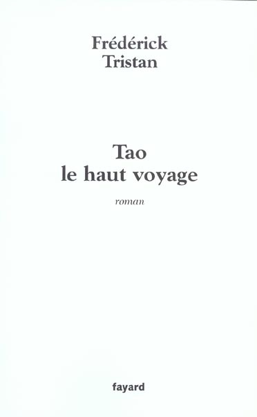 Tao le haut voyage