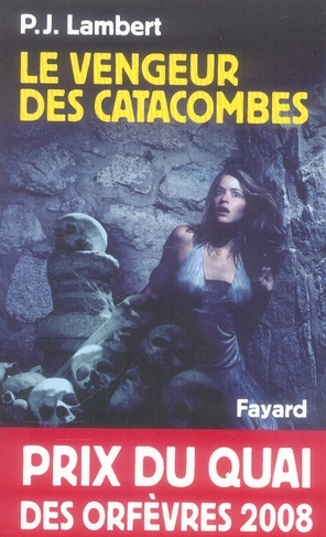 Le vengeur des catacombes