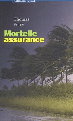 Mortelle assurance