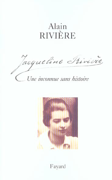 Jacqueline Rivière. Une inconnue sans histoire