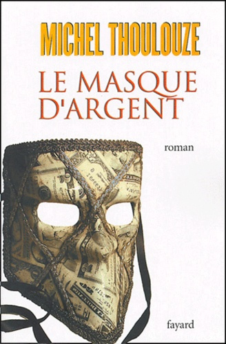 Le masque d'argent