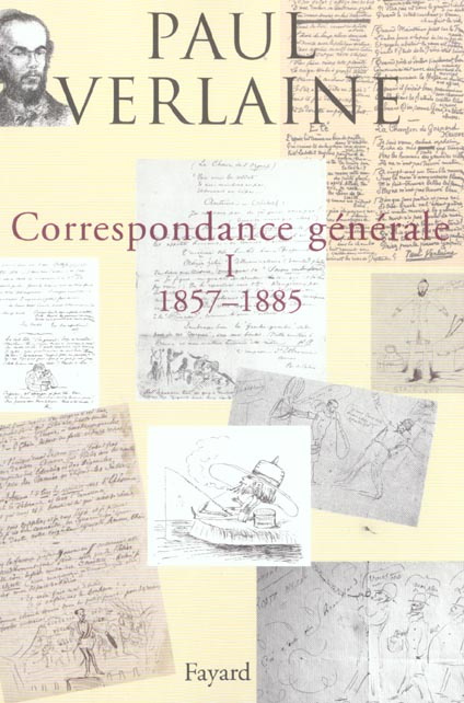 Correspondance générale de Verlaine. Volume 1, 1857-1885