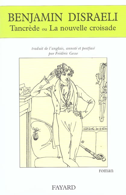 Tancrède ou la Nouvelle Croisade