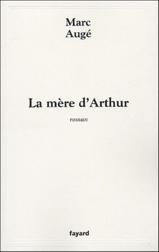 La mère d'Arthur