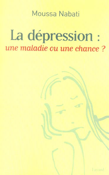 La dépression : une maladie ou une chance ?