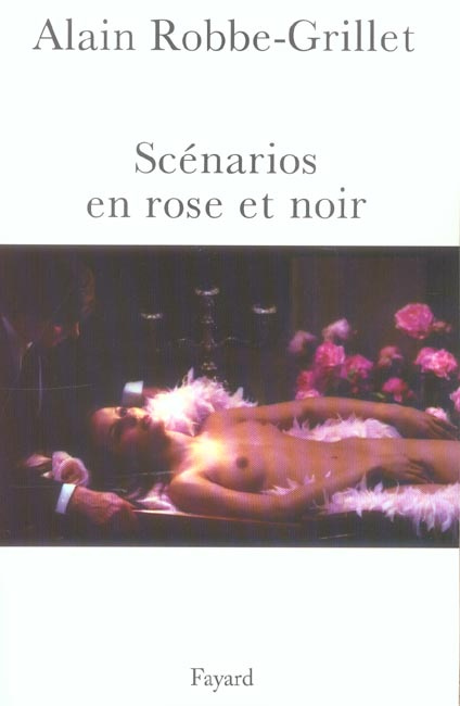Scénarios en rose et noir 1966-1983