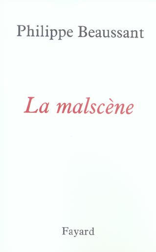 La malscène