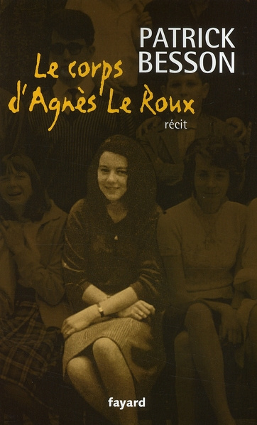 Le corps d'Agnès Le Roux