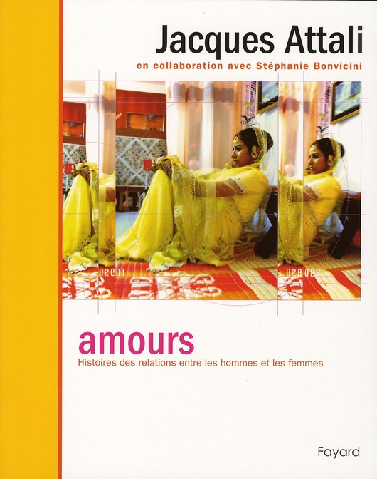Amours. Histoires des relations entre les hommes et les femmes