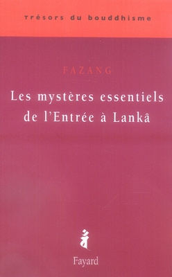 Les mystères essentiels de l'Entrée à Lanka