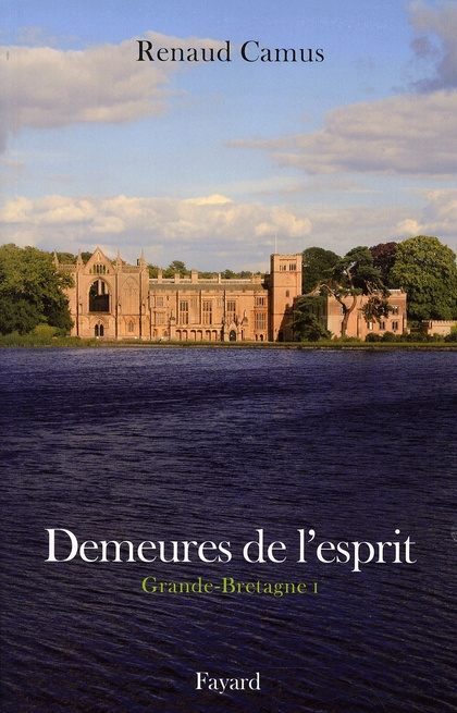 Demeures de l'esprit. Grande-Bretagne Tome 1