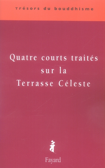 Quatre courts traités sur la Terrasse Céleste