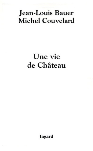 Une vie de Château