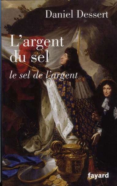 L'argent du sel. Le sel de l'argent