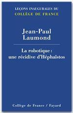 La robotique : une récidive d'Héphaïstos