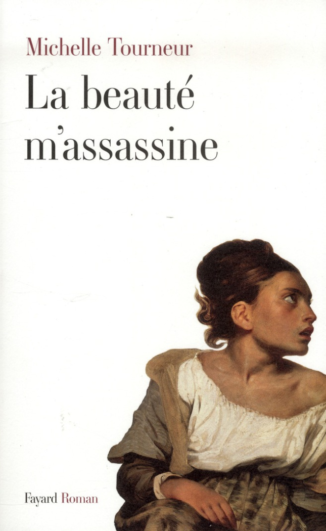 La beauté m'assassine