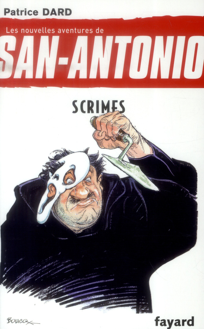 Les nouvelles aventures de San-Antonio Tome 25 : Scrimes