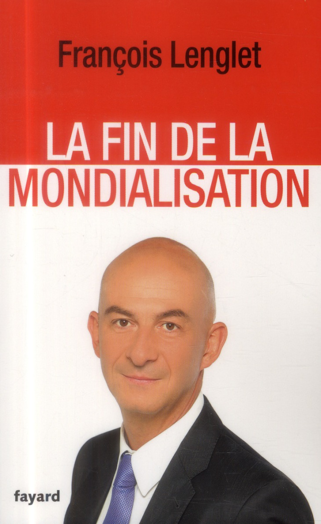 La fin de la mondialisation