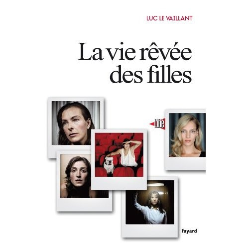 La vie rêvée des filles