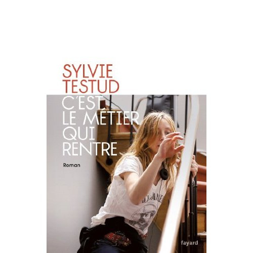 C'est le métier qui rentre