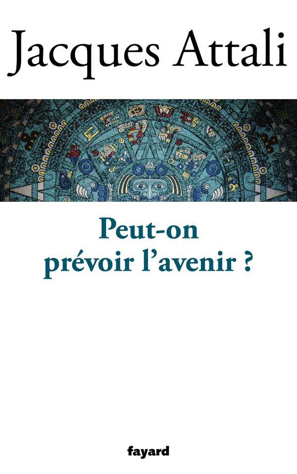 Peut on prévoir l'avenir
