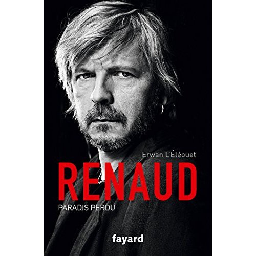 Renaud. Paradis perdu