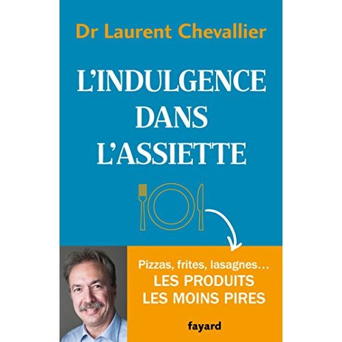 L'indulgence dans l'assiette