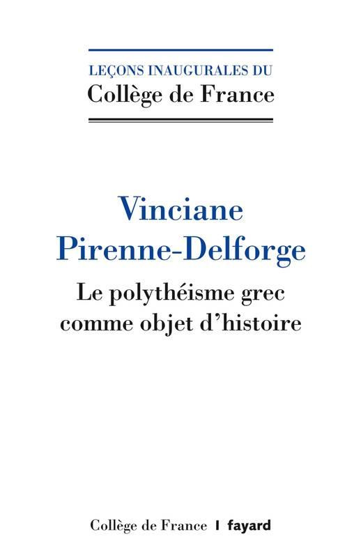 Le polythéisme grec comme objet d'histoire