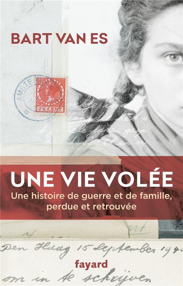 Une vie volée. Une histoire de guerre et de famille perdue et retrouvée