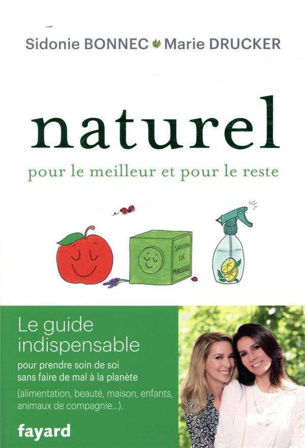 Naturel, pour le meilleur et pour le reste