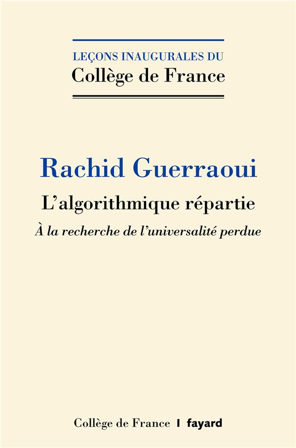 L'algorithmique répartie. A la recherche de l'universalité perdue