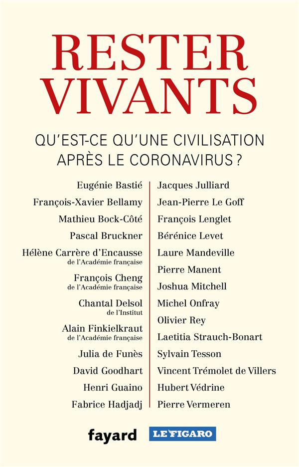 Rester vivants. Qu'est-ce qu'une civilisation après le coronavirus ?