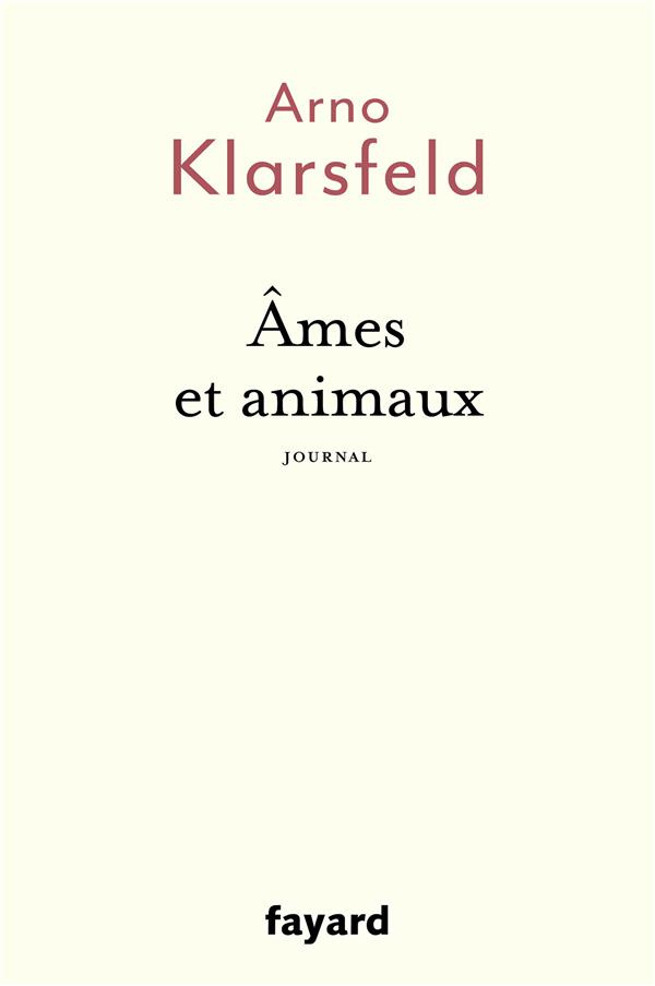 Ames et animaux. Journal