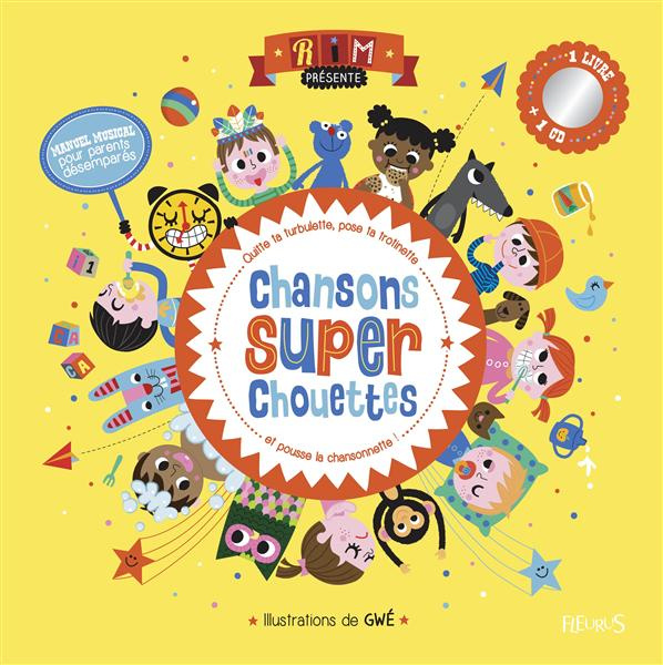 Chansons super chouettes. Avec 1 CD audio
