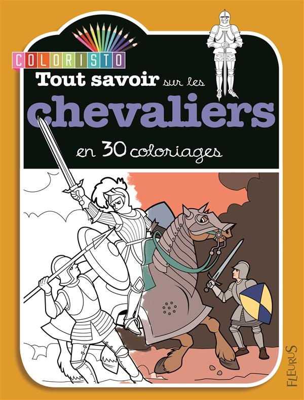 Tout savoir sur les chevaliers en 30 coloriages