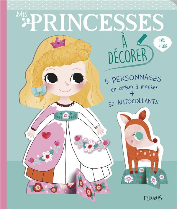 Mes Princesses à décorer. 5 personnages en carton à monter   50 autocollants