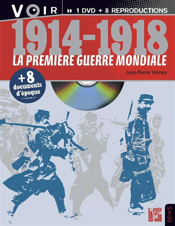 La Premiere Guerre mondiale. Avec 1 DVD