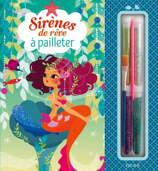 Sirènes de rêve à pailleter. Avec 4 cartes à décorer ; 4 tubes de paillettes ; 1 pique en bois ; 1 p