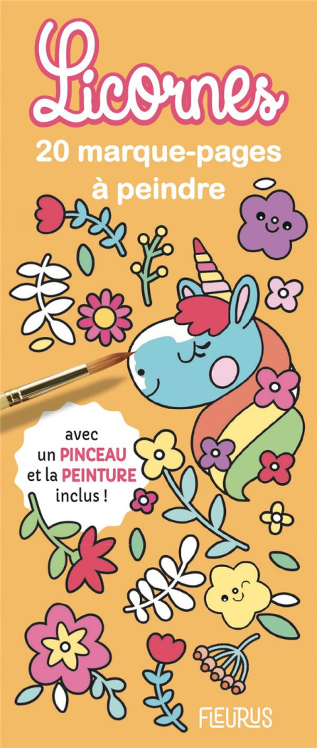 Licornes. 20 marque-pages à peindre avec un pinceau et de la peinture inclus !