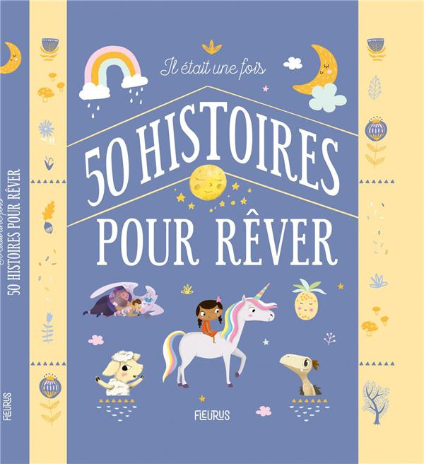 Il était une fois 50 histoires pour rêver