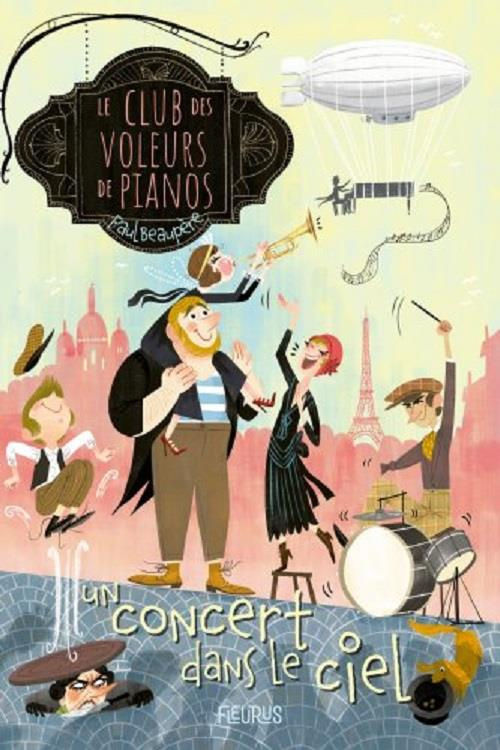 Le club des voleurs de pianos Tome 2 : Un concert dans le ciel