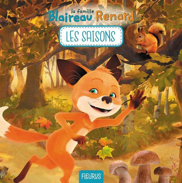 La famille Blaireau Renard : Les saisons