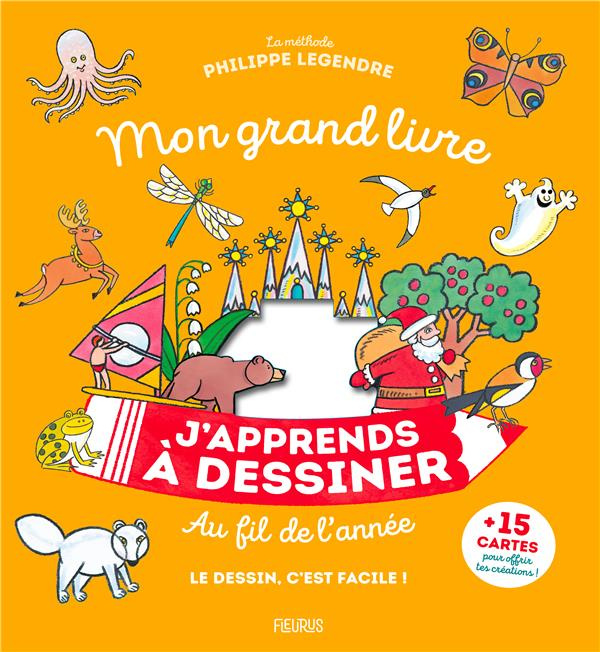 Mon grand livre j'apprends à dessiner au fil de l'année. Avec 15 cartes à offrir