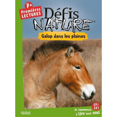 Galop dans les plaines. Premières lectures