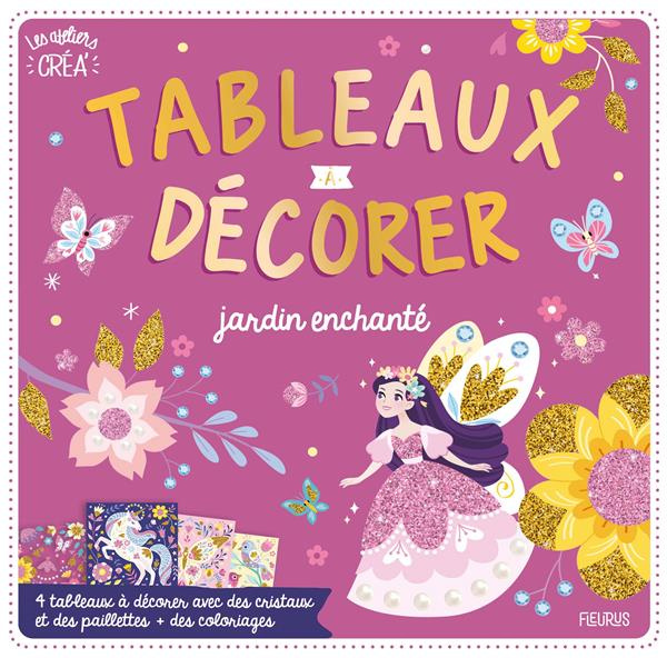 Tableaux à décorer jardin enchanté. 4 tableaux à décorer avec des cristaux et des paillettes   des c